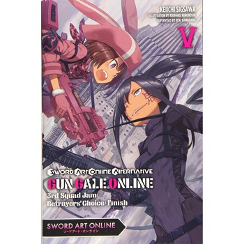 Sword Art Online Alternative Gun Gale Online, Vol. 5 - Reki Kawahara Sword Art Online Alternative Gun Gale Online, Vol. 5 - Reki Kawahara