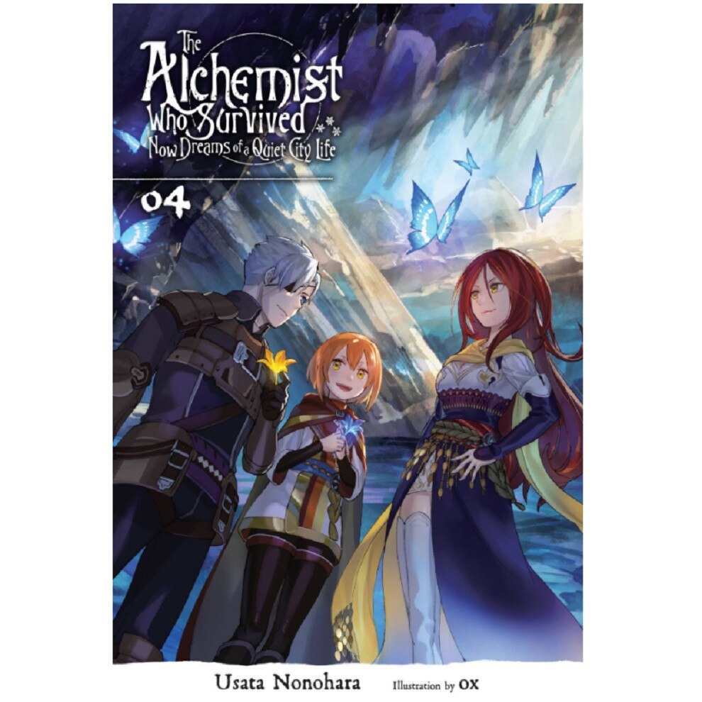 The Alchemist Who Survived Now Dreams of a Quiet City Life. Vol. 4 - Usata Nonohara
