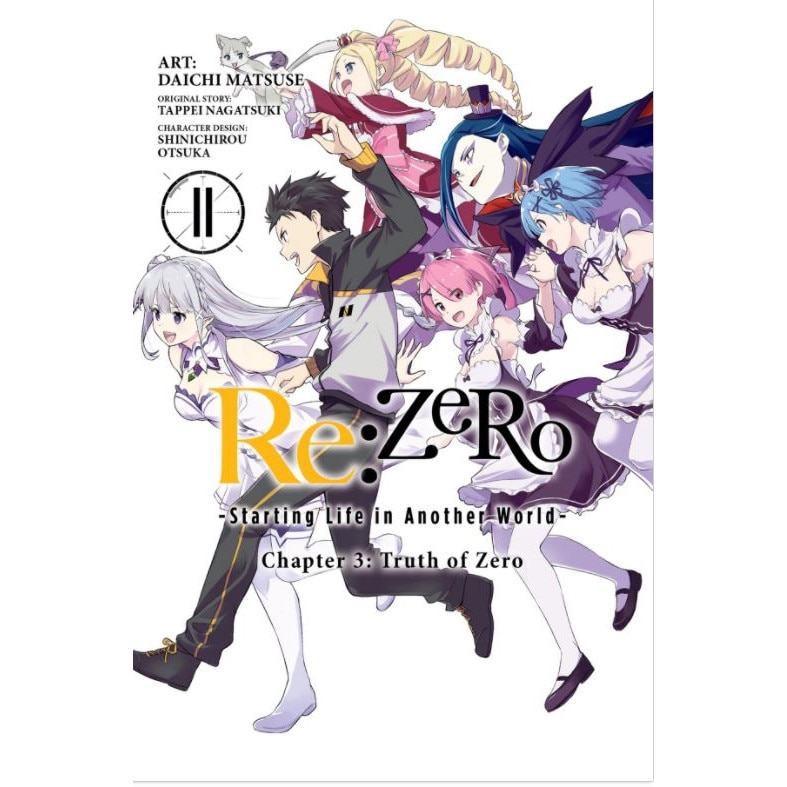 Re:ZERO - Starting Life in Another World. Chapter 3: Truth of Zero. Vol. 11 - Daichi MatsuseTappei Nagatsuki