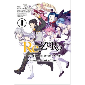 Re:ZERO - Starting Life in Another World. Chapter 3: Truth of Zero. Vol. 11 - Daichi MatsuseTappei Nagatsuki Re:ZERO - Starting Life in Another World. Chapter 3: Truth of Zero. Vol. 11 - Daichi MatsuseTappei Nagatsuki