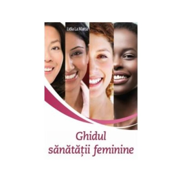 Ghidul sanatatii feminine, Lidia La Marca