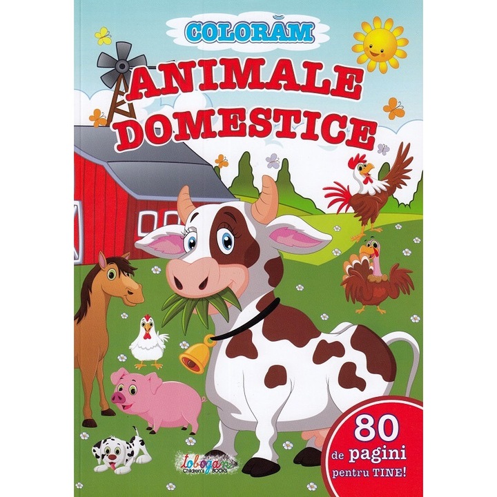 Coloram Animale Domestice. 80 De Pagini Pentru Tine