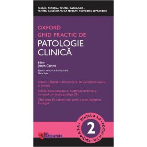 Ghid Practic de Patologie Clinica Oxford (Ghidurile Medicale Oxford). Editia a II-a, James Carton