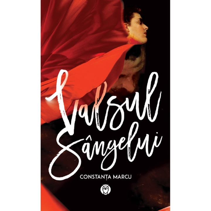 Valsul sangelui - Constanta Marcu