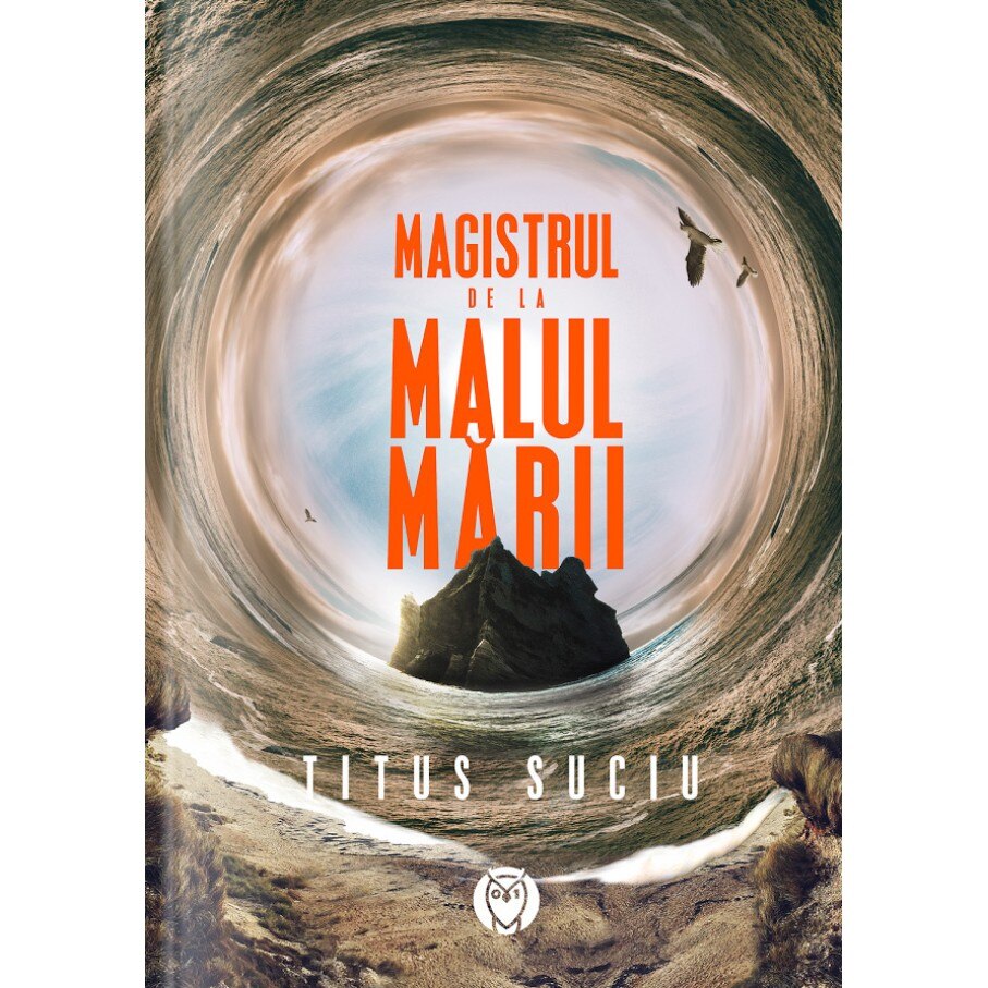 Magistrul de la malul vietii - Titus Suciu