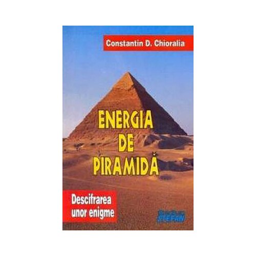 Energia de Piramida - C.Chioralia
