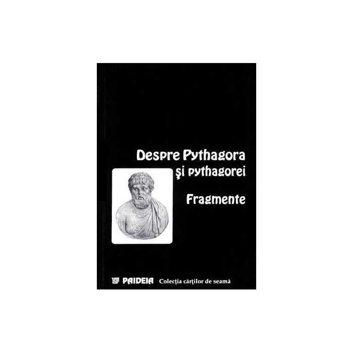 Despre Pythagora si pythagoreifragmente