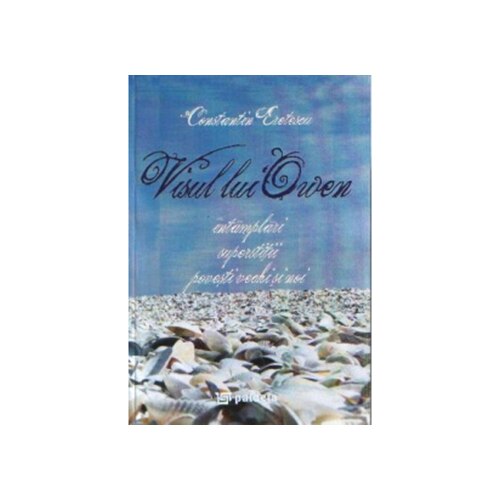 Visul lui Owen - Constantin Eretescu
