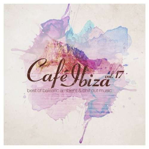 V/A - Cafe Ibiza 17 (2CD)