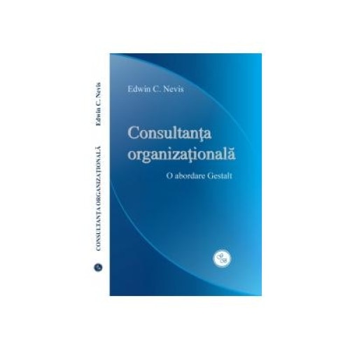 Consultanta organizationala - o abordare Gestalt, Cristian Fulas