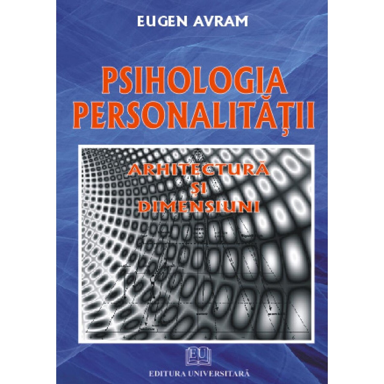 Psihologia personalitatii, Eugen Avram