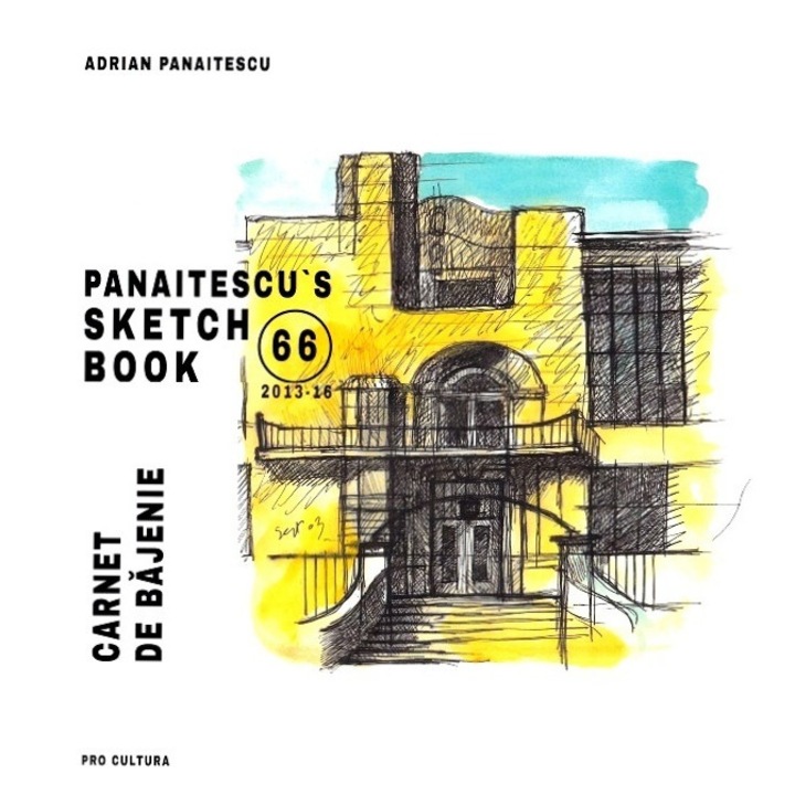 Panaitescu's Sketch Book 66 (2013-16). Carnet De Bajenie - Adrian Panaitescu