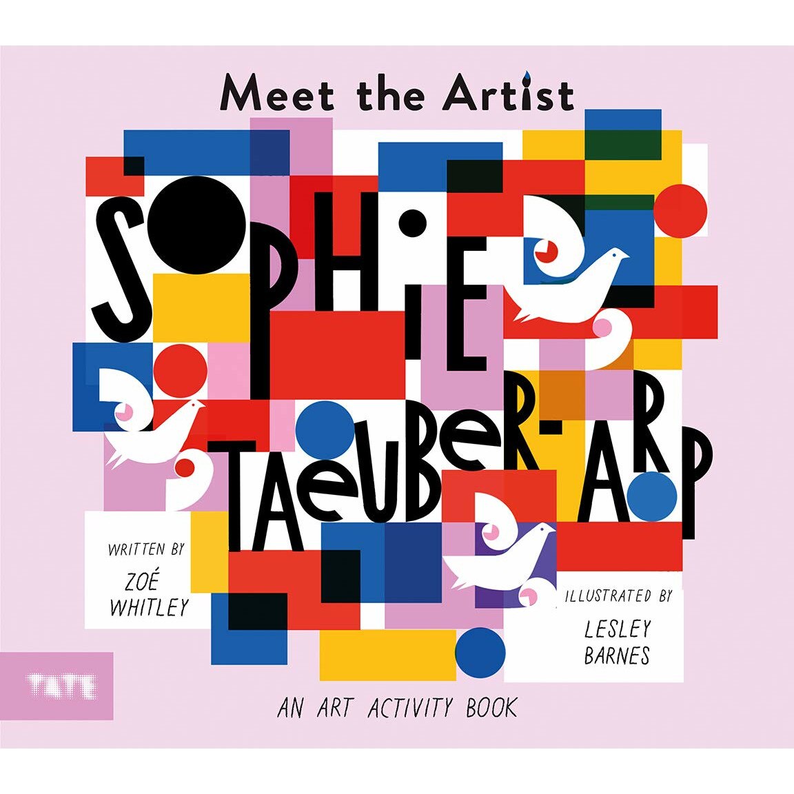 Meet the Artist - Sophie Taeuber-Arp - Zoe Whitley