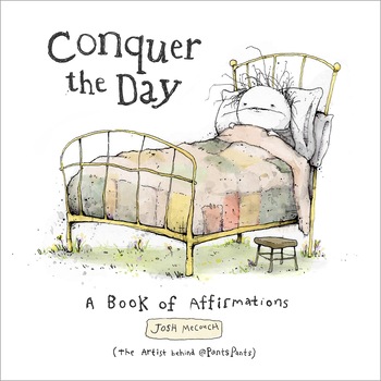 Conquer the Day - Josh Mecouch Conquer the Day - Josh Mecouch