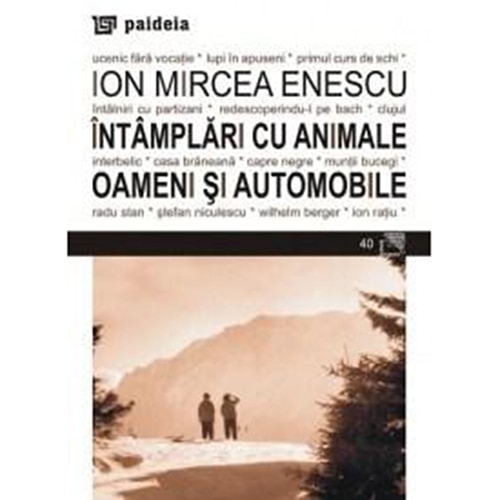 intamplari cu animale, oameni si automobile - Ion Mircea Enescu