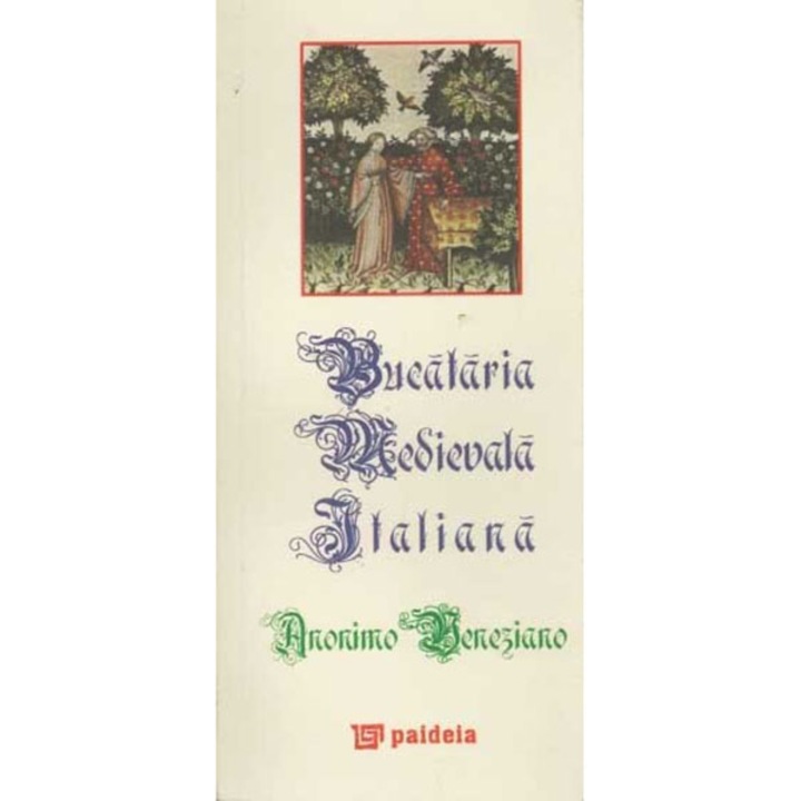 Bucatarie medievala italiana - Radu Lungu