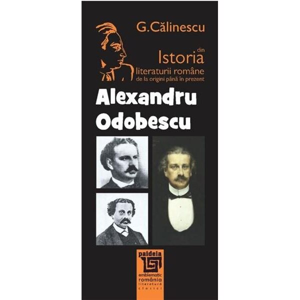 Alexandru Odobescu - George Calinescu