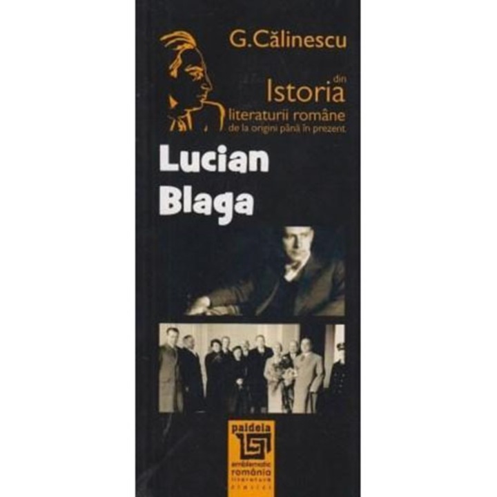 Lucian Blaga - George Calinescu