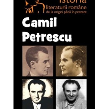Camil Petrescu - George Calinescu1 Camil Petrescu - George Calinescu1