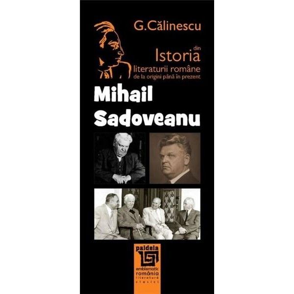 Mihail Sadoveanu - George Calinescu