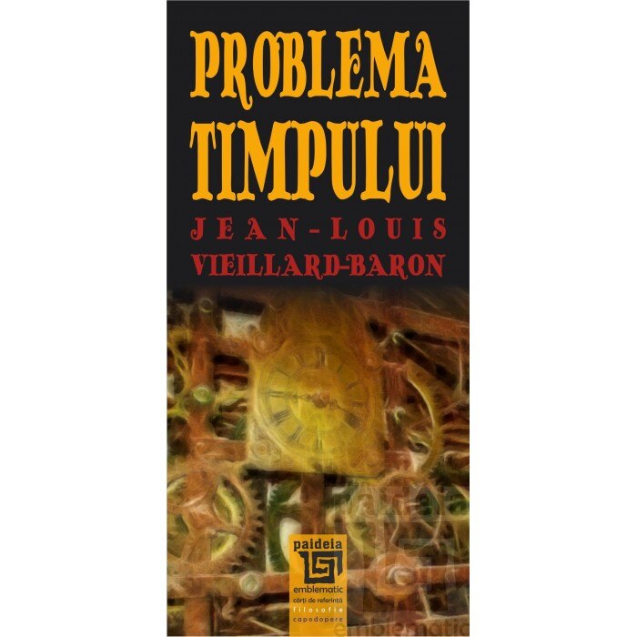 Problema timpului - JeanLouis VieillardBaron