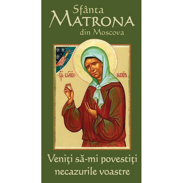 Sfantul Matrona din Moscova - Veniti sa-mi povestiti necazurile Voastre
