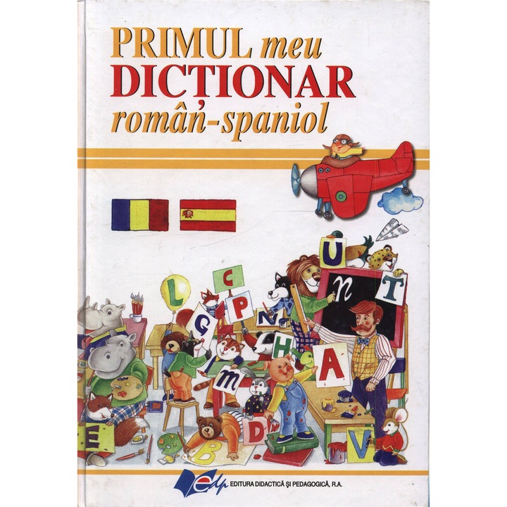Primul meu dictionar roman spaniol -