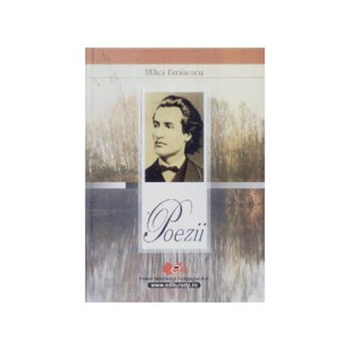 Poezii Mihai Eminescu - Mihai Eminescu