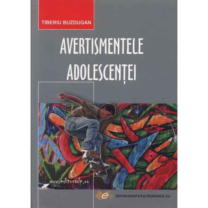 Avertismentele adolescentei - Tiberiu Buzdugan