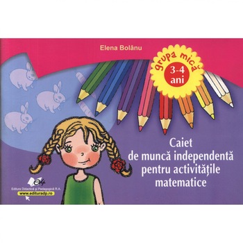 Caiet de munca independenta pt. activitati matematice 34 ani - Elena Bolanu Caiet de munca independenta pt. activitati matematice 34 ani - Elena Bolanu