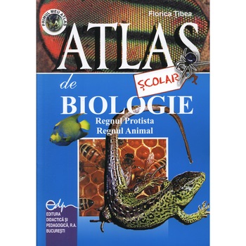 Atlas scolar de biologie zoologic - Florica tibea Atlas scolar de biologie zoologic - Florica tibea