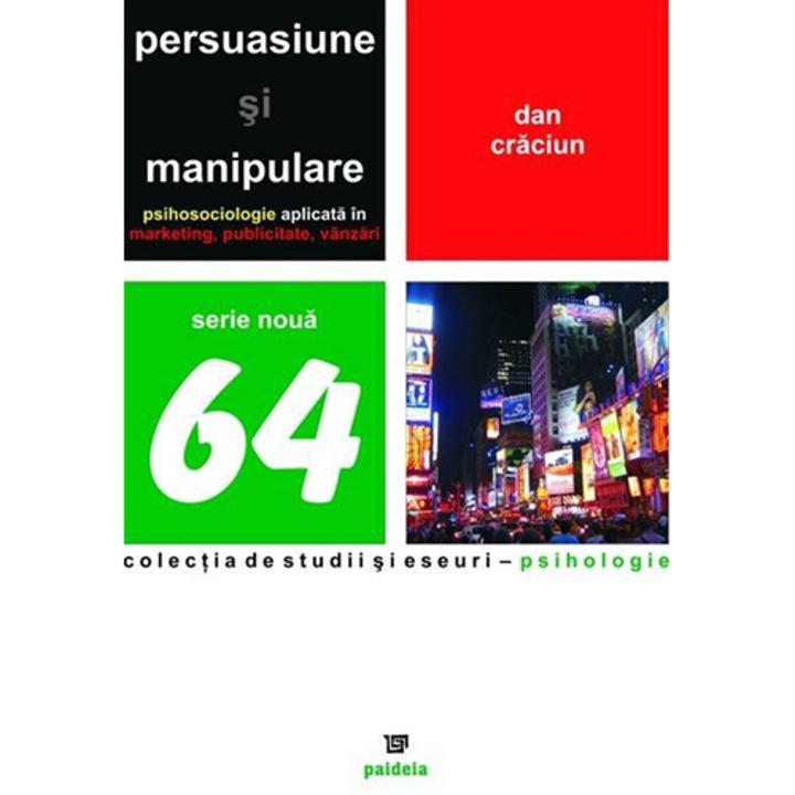 Persuasiune si manipulare - Dan Craciun