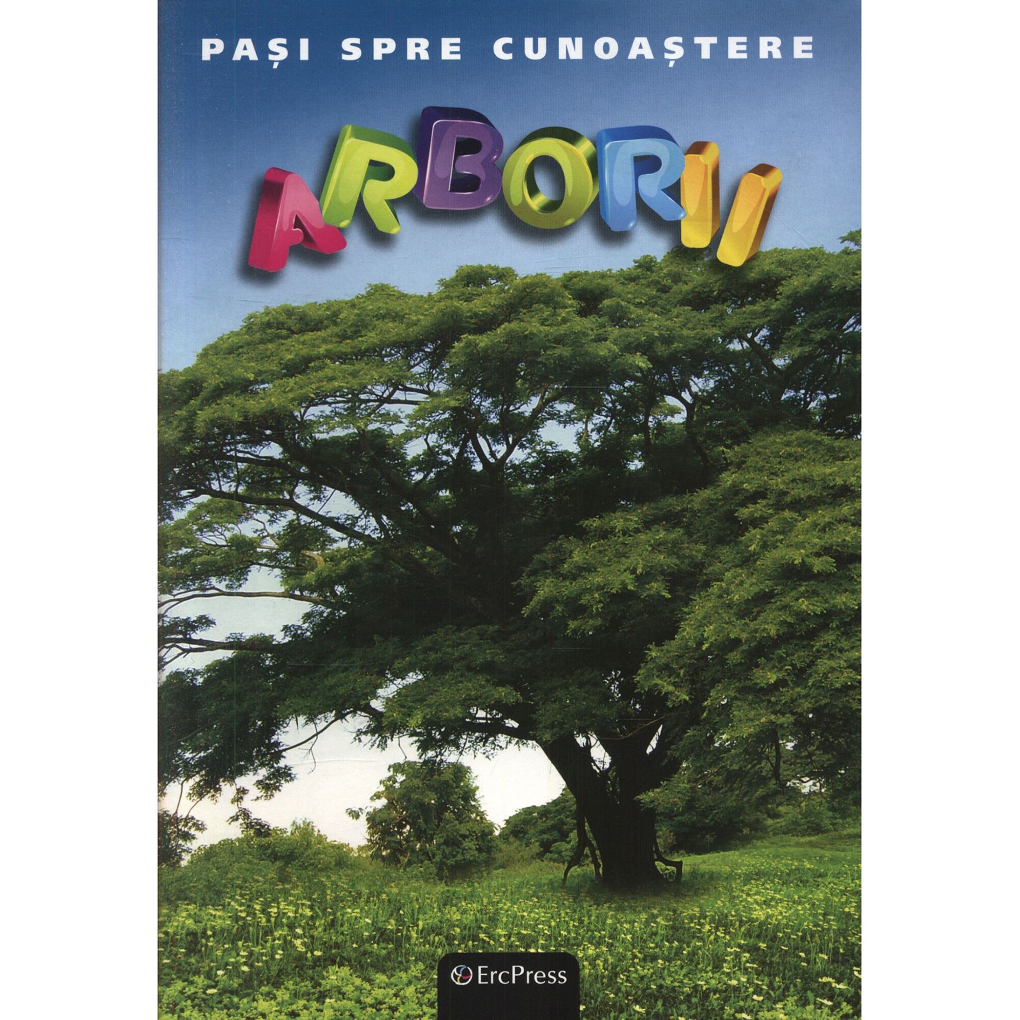 Pasi spre cunoastere nr 18 Arborii