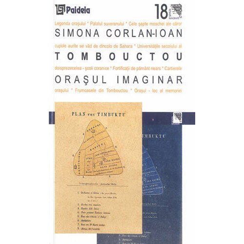 Tombouctou, orasul imaginar - Simona CorlanIoan