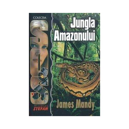 Jungla Amazonului - J.Mandy