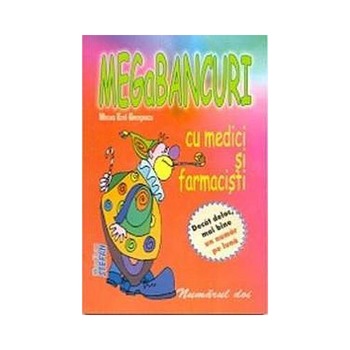 Megabancuri Cu Medici - M.E.Georgescu Megabancuri Cu Medici - M.E.Georgescu
