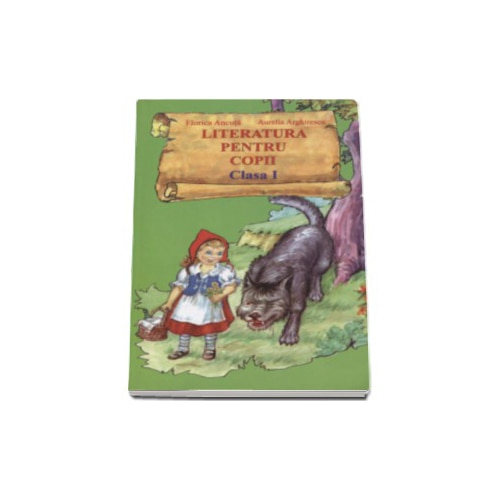 Literatura Pentru Copii Clasa I - F.Ancuta