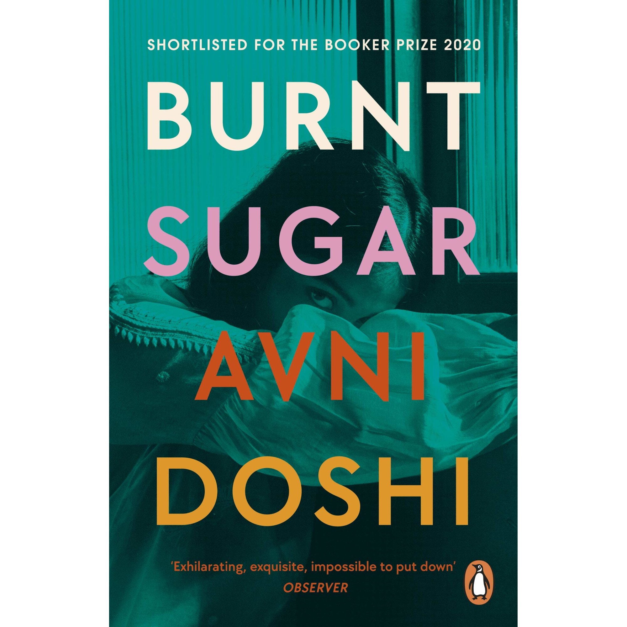 Burnt Sugar - Avni Doshi, editia 2021