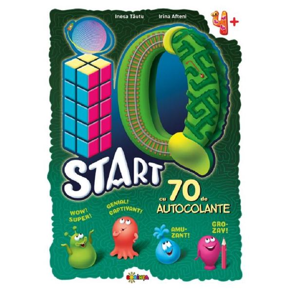IQ start +4 ani cu 70 autocolante - Inesa Tautu, Irina Afteni