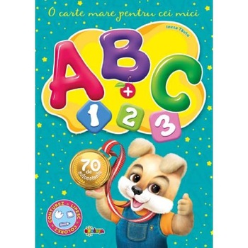 Abc + 123 cu 70 autocolante - Inesa Tautu Abc + 123 cu 70 autocolante - Inesa Tautu