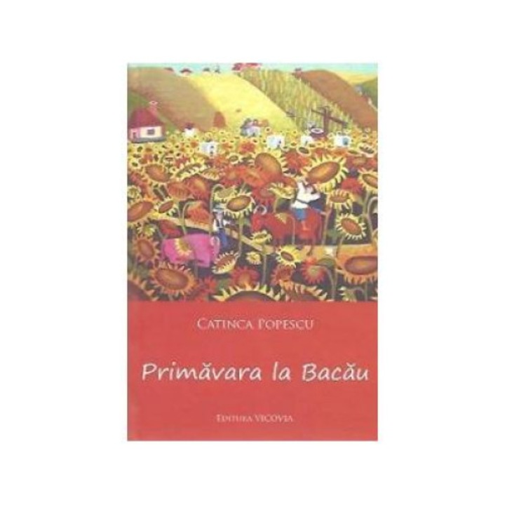 Primavara la Bacau, Catinca Popescu