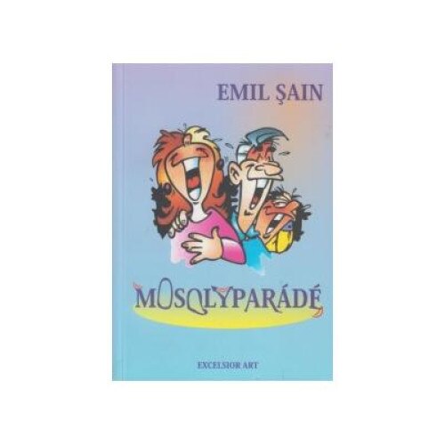 Parada surasului (Mosolyparade), Emil Sain