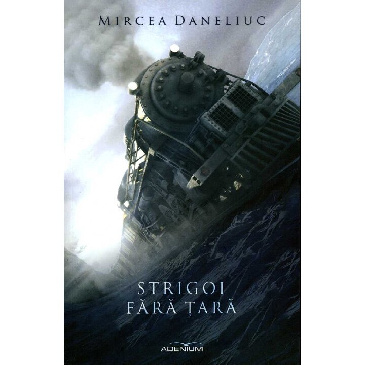 Strigoi fara tara - Daneliuc Mircea