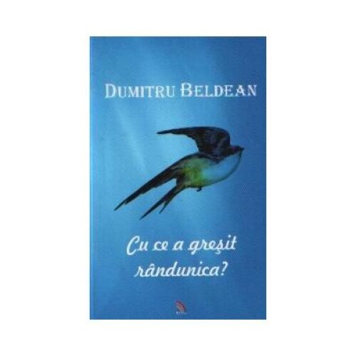 Cu ce a gresit randunica?