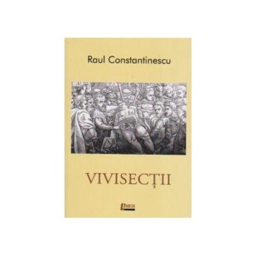 Vivisectii (poeme), Raul Constantinescu