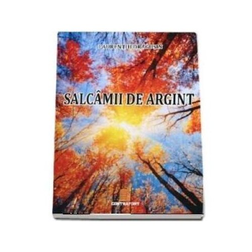 Salcamii de argint, Laurentiu Dragusin