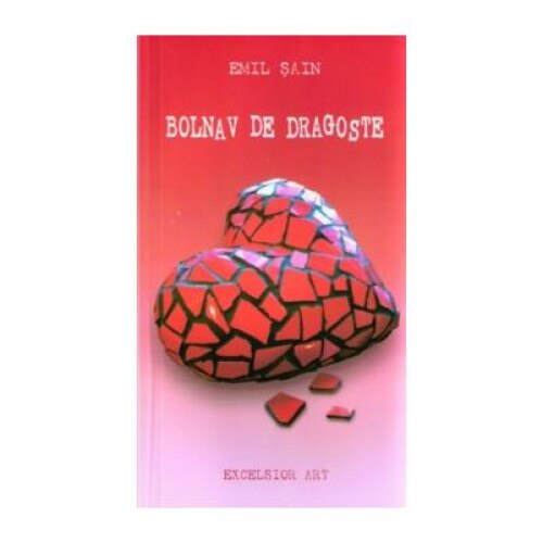 Bolnav de dragoste, Emil Sain