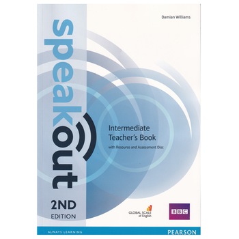 Speakout Intermediate Teacher's Book with Resource and Assessment Disc, 2nd Edition, 186 pagini, Damian Wiliams Speakout Intermediate Teacher's Book with Resource and Assessment Disc, 2nd Edition, 186 pagini, Damian Wiliams