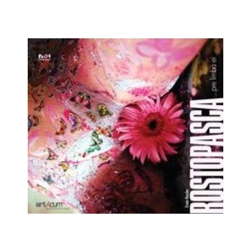 Rostopasca…Pre Limba Ei