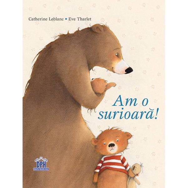 Am o surioara! - Catherine Leblanc, Eve Tharlet